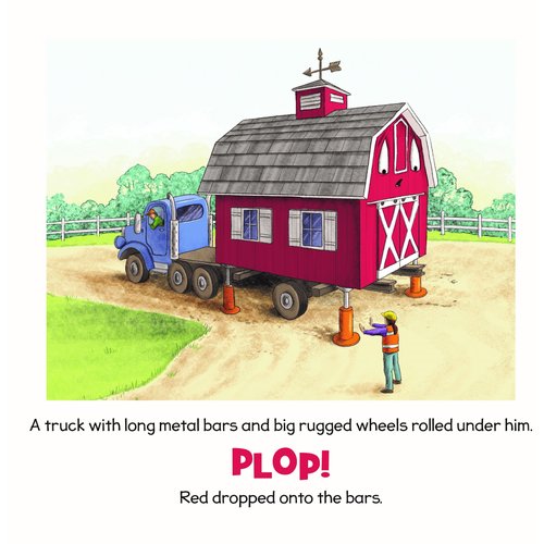 Little Red Rolls Away by Linda Whalen
When Little Red Barn wakes one morning, he finds his animal friends have gone. He's empty and alone. And then big noisy machine